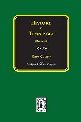 Historia hrabstwa Knox w stanie Tennessee - History of Knox County, Tennessee