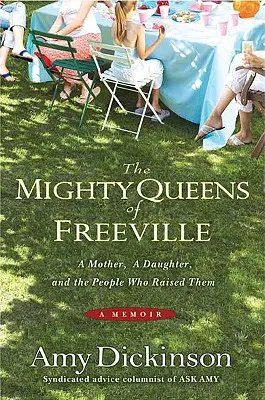 The Mighty Queens of Freeville: Matka, córka i miasto, które je wychowało - The Mighty Queens of Freeville: A Mother, a Daughter, and the Town That Raised Them