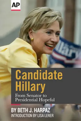 Kandydatka Hillary: Od senatora do prezydenckiej nadziei - Candidate Hillary: From Senator to Presidential Hopeful