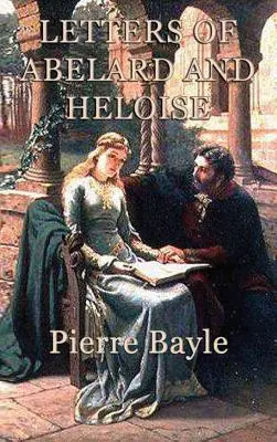 Listy Abelarda i Heloizy - Letters of Abelard and Heloise