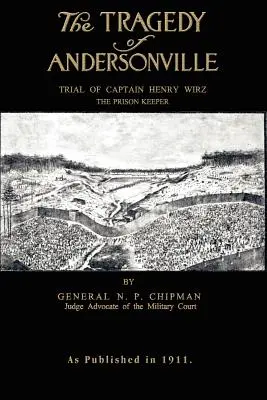 Tragedia w Andersonville - The Tragedy of Andersonville