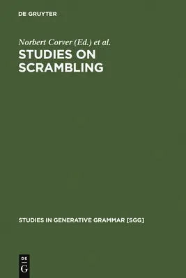 Studies on Scrambling: Ruchowe i nie-ruchowe podejścia do zjawisk swobodnej kolejności słów - Studies on Scrambling: Movement and Non-Movement Approaches to Free Word-Order Phenomena