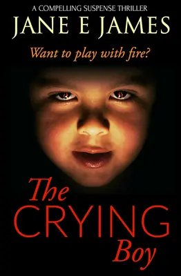 Płaczący chłopiec: Trzymający w napięciu thriller - The Crying Boy: A Compelling Suspense Thriller