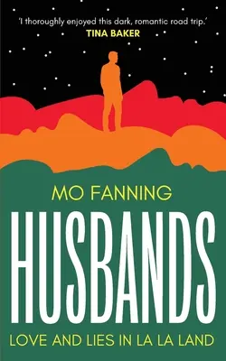 Mężowie: Miłość i kłamstwa w La-La Land - Husbands: Love and Lies in La-La Land