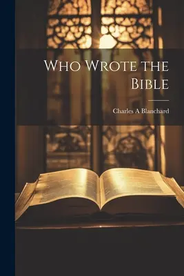 Kto napisał Biblię - Who Wrote the Bible