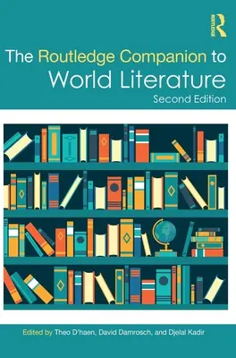 The Routledge Companion to World Literature