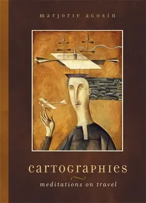 Kartografie: Medytacje o podróżach - Cartographies: Meditations on Travel