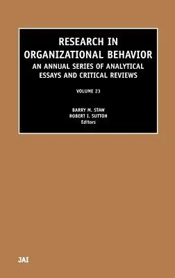 Research in Organizational Behavior: Tom 23 - Research in Organizational Behavior: Volume 23