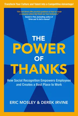 The Power of Thanks: Jak uznanie społeczne wzmacnia pracowników i tworzy najlepsze miejsce pracy - The Power of Thanks: How Social Recognition Empowers Employees and Creates a Best Place to Work