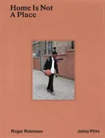 Dom to nie miejsce - Home Is Not A Place