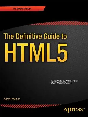 Kompletny przewodnik po HTML5 - The Definitive Guide to HTML5