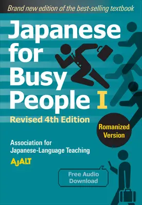 Japanese for Busy People Book 1: Romanized: Revised 4th Edition (bezpłatne audio do pobrania) - Japanese for Busy People Book 1: Romanized: Revised 4th Edition (Free Audio Download)