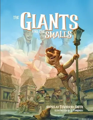 The Giants and the Smalls: Przygoda Rimiego i Ritta: Paperback Edition - The Giants and the Smalls: The Adventure of Rimi and Ritt: Paperback Edition