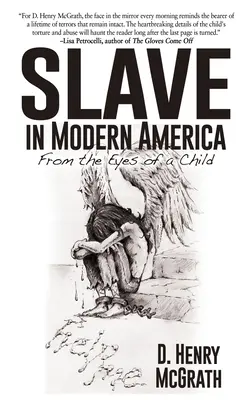 Niewolnik we współczesnej Ameryce: Oczami dziecka - Slave In Modern America: From the Eyes of a Child
