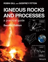 Igneous Rocks and Processes: Praktyczny przewodnik - Igneous Rocks and Processes: A Practical Guide