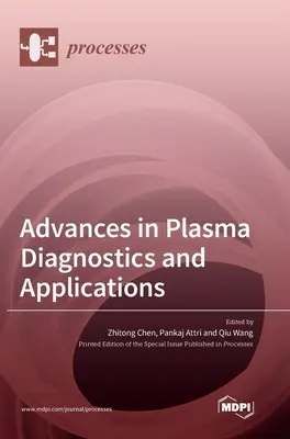 Postępy w diagnostyce i zastosowaniach plazmy - Advances in Plasma Diagnostics and Applications