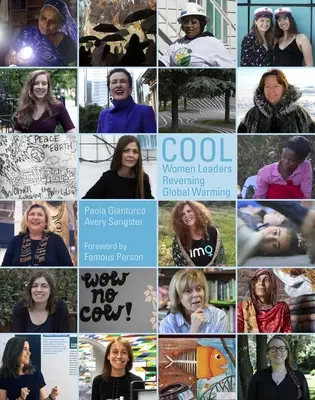 Cool: Kobiety liderki odwracające globalne ocieplenie - Cool: Women Leaders Reversing Global Warming