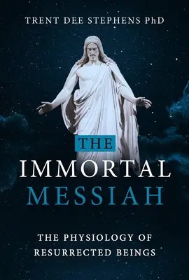 Nieśmiertelny Mesjasz - The Immortal Messiah