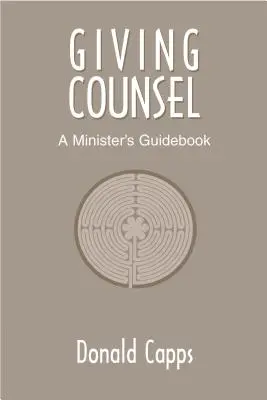 Udzielanie porad: Przewodnik ministra - Giving Counsel: A Minister's Guidebook