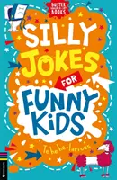 Głupie żarty dla śmiesznych dzieci - Silly Jokes for Funny Kids