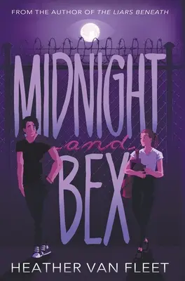 Midnight and Bex: Współczesny mroczny romans dla młodzieży - Midnight and Bex: A YA Contemporary Dark Romance Novel