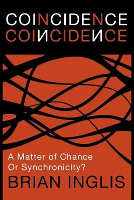 Przypadek: A Matter of Chance - Or Synchronicity? - Coincidence: A Matter of Chance - Or Synchronicity?