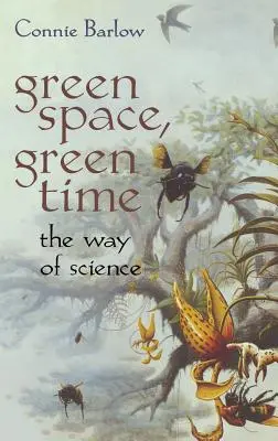 Zielona przestrzeń, zielony czas: droga nauki - Green Space, Green Time: The Way of Science