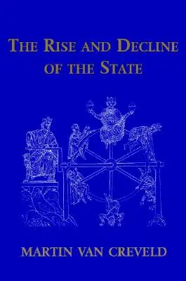 Powstanie i upadek państwa - The Rise and Decline of the State