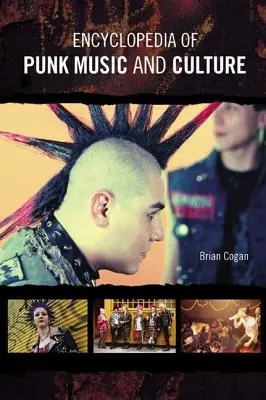 Encyklopedia muzyki i kultury punkowej - Encyclopedia of Punk Music and Culture