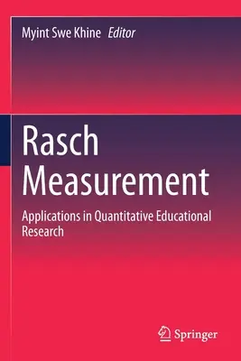 Rasch Measurement: Zastosowania w ilościowych badaniach edukacyjnych - Rasch Measurement: Applications in Quantitative Educational Research