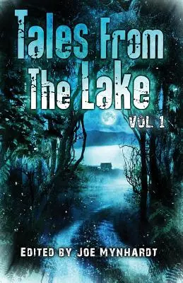 Opowieści znad jeziora vol.1 - Tales from The Lake Vol.1