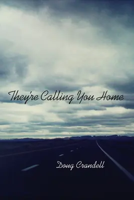 Wołają cię do domu - They're Calling You Home