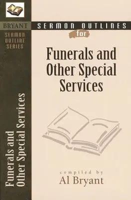 Konspekty kazań na pogrzeby i inne specjalne nabożeństwa - Sermon Outlines for Funerals and Other Special Services