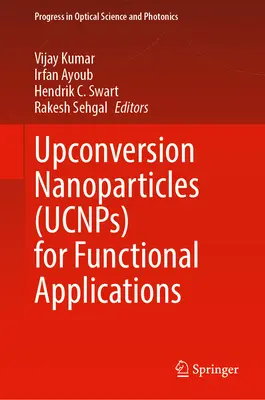 Nanocząstki upkonwersyjne (Ucnps) do zastosowań funkcjonalnych - Upconversion Nanoparticles (Ucnps) for Functional Applications