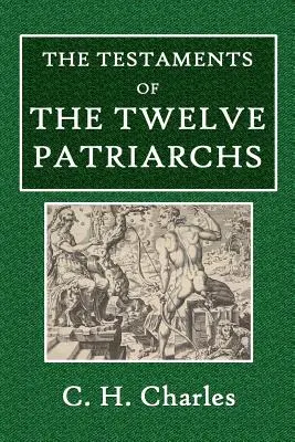 Testamenty dwunastu patriarchów - The Testaments of the Twelve Patriarchs