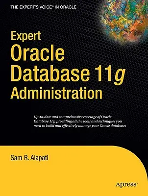 Ekspercka administracja bazą danych Oracle 11g - Expert Oracle Database 11g Administration