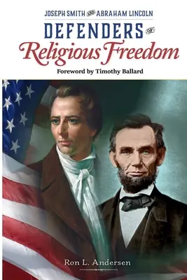 Obrońcy wiary - Józef Smith i Abraham Lincoln - Defenders of the Faith - Joseph Smith and Abraham Lincoln