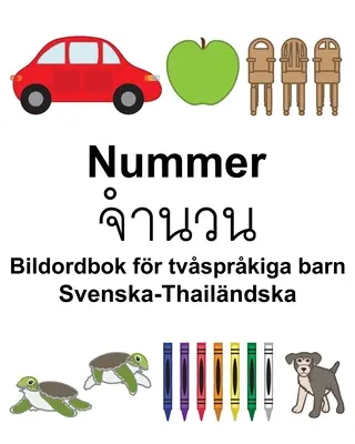 Szwedzko-tajski Number/จำนวน Słownik obrazkowy dla dzieci dwujęzycznych - Svenska-Thailndska Nummer/จำนวน Bildordbok fr tvsprkiga barn