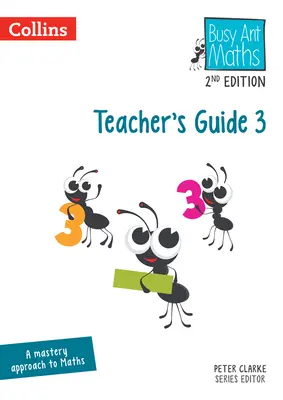 Busy Ant Maths -- Teacher's Guide 3: [Revised Edition]