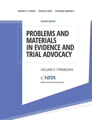 Problemy i materiały z zakresu dowodów i rzecznictwa procesowego: Tom II / Problemy - Problems and Materials in Evidence and Trial Advocacy: Volume II / Problems