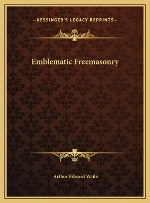 Masoneria emblematyczna - Emblematic Freemasonry