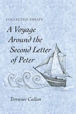 Podróż wokół Drugiego Listu Piotra - A Voyage Around the Second Letter of Peter