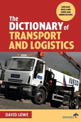 Słownik transportu i logistyki - Dictionary of Transport and Logistics