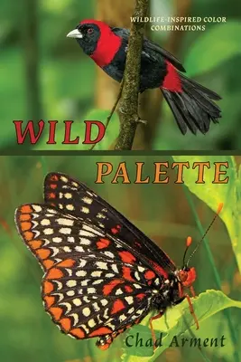 Wild Palette: Inspirowane dziką przyrodą kombinacje kolorów do modelowania stworzeń, projektowania wnętrz i artystycznej eksploracji - Wild Palette: Wildlife-Inspired Color Combinations for Creature Modeling, Interior Design, and Artistic Exploration