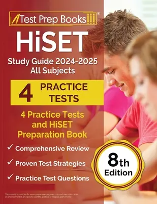 HiSET Study Guide 2024-2025 Wszystkie przedmioty: 4 testy praktyczne i książka przygotowawcza HiSET [wydanie 8] - HiSET Study Guide 2024-2025 All Subjects: 4 Practice Tests and HiSET Preparation Book [8th Edition]