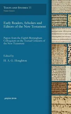 Wcześni czytelnicy, uczeni i redaktorzy Nowego Testamentu - Early Readers, Scholars and Editors of the New Testament
