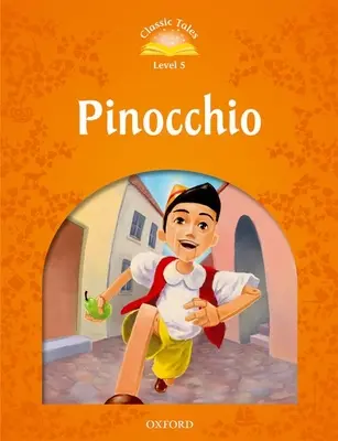 Klasyczne opowieści: Poziom 5: Pinokio - Classic Tales: Level 5: Pinocchio