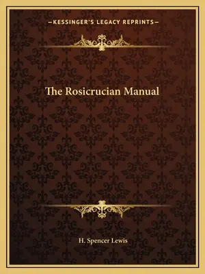 Podręcznik różokrzyżowców - The Rosicrucian Manual