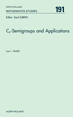 Półgrupy i zastosowania: Tom 191 - Co-Semigroups and Applications: Volume 191