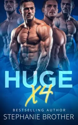 Huge X4: Podwójny bliźniaczy romans MMFMM z przyrodnim bratem - Huge X4: A Double Twin Stepbrother MMFMM Menage Romance